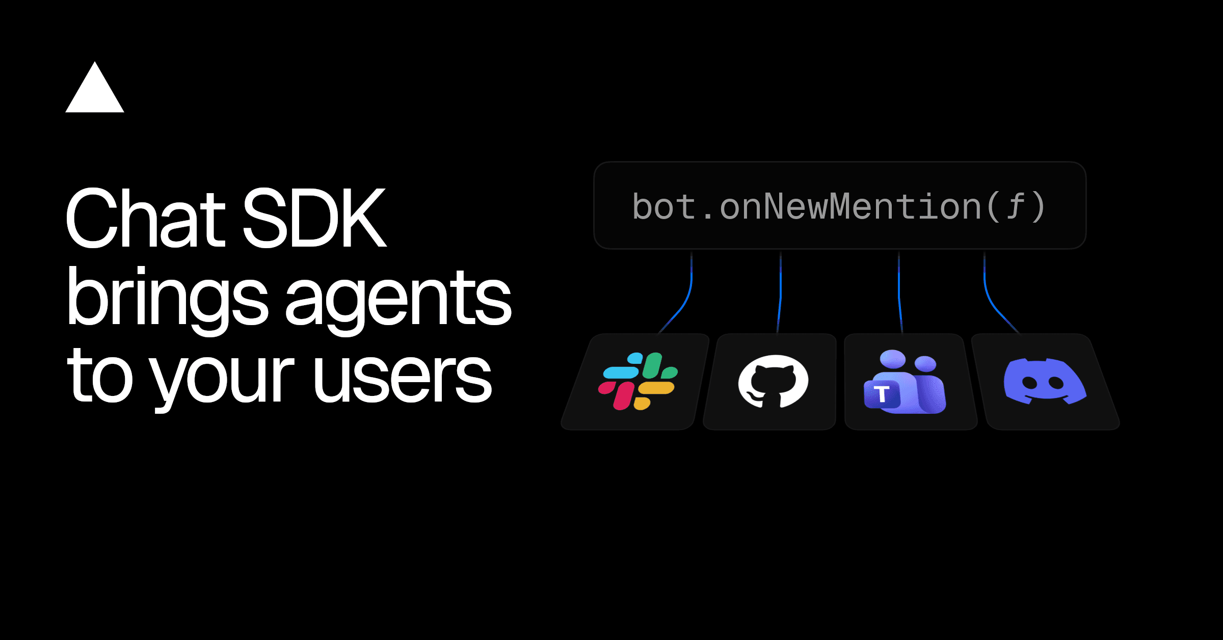 Chat SDK brings agents to your users