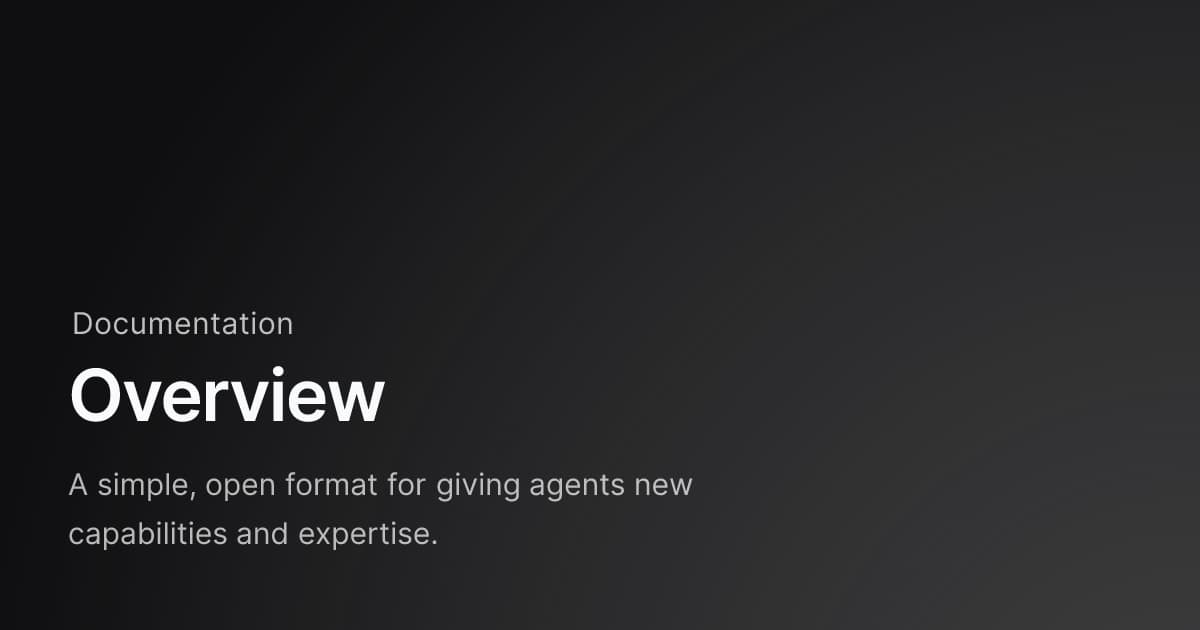 Overview - Agent Skills