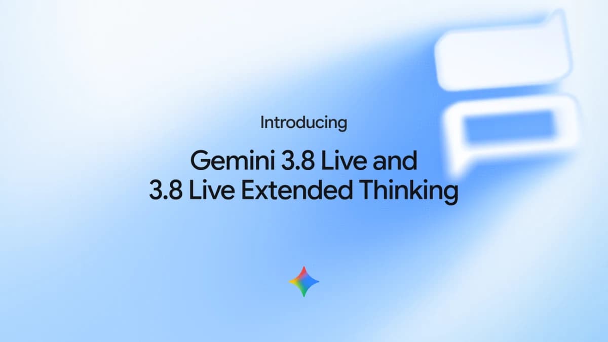 Gemini Unleashes 3.8 Live & 3.8 Extended Thinking